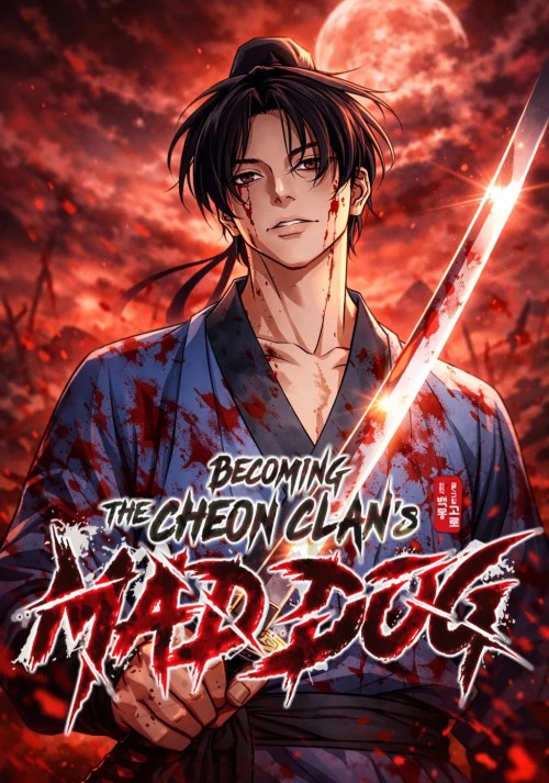Sampul Becoming the Cheon Clan’s Mad Dog (I Became the Scoundrel of the Cheon Family)