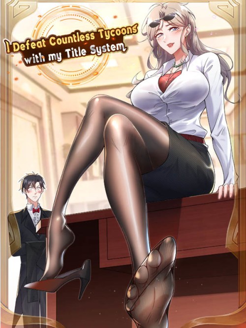Komik I Defeat Countless Tycoons With My Title System Bahasa Indonesia - Baca Online Gratis