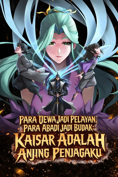 Komik The Immortal as a Slave, the God as a Servant, the Emperor’s Watchdog Bahasa Indonesia - Baca Online Gratis