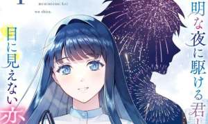 Baca Manga Toumei na Yoru ni Kakeru-kun to, Me ni Mienai Koi wo Shita.