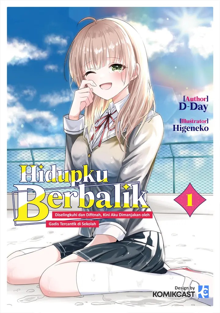Komik Jinsei Gyakuten Uwaki Sare, Enzai o Kiserareta Ore ga, Gakuen Ichi no Bishoujo ni Natsukareru