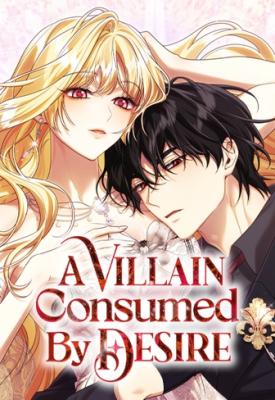 Baca Manhwa A Villain Consumed by Desire