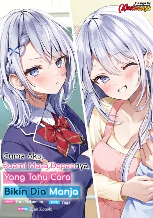 Cover Kanojo wo Deresaseru Houhou wo, Shorai Kekon Suru Oredake ga Shitteiru