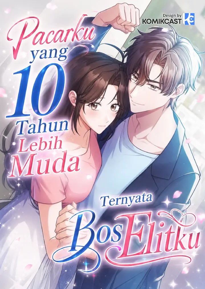 Baca Manhua My Boyfriend Ten Years Younger Is My Elite Boss