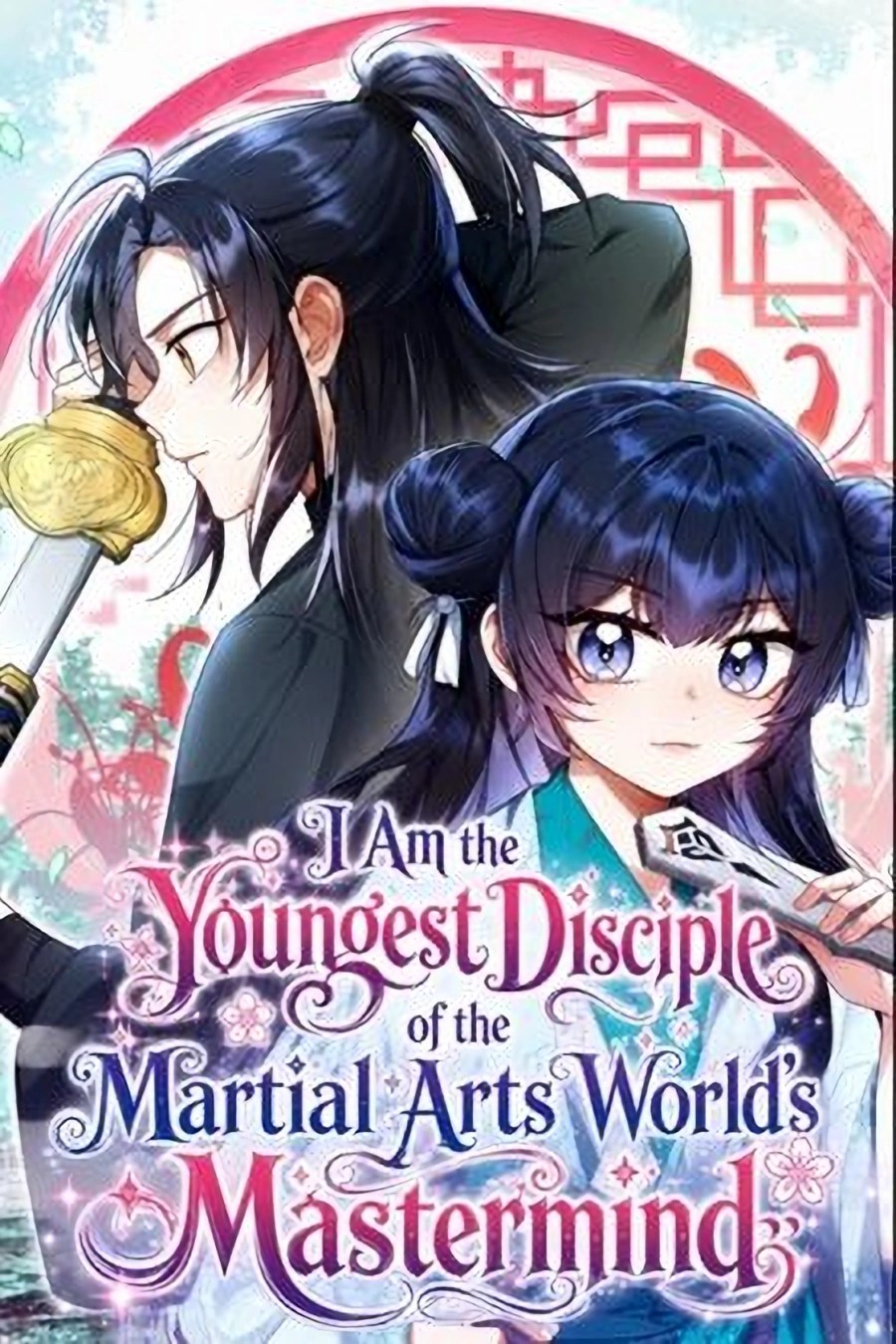 I Am the Youngest Disciple of the Martial Arts World’s Mastermind