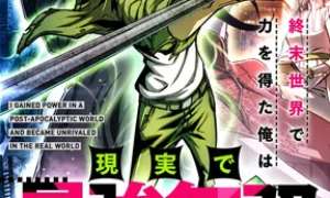 Baca Manhua I Gained Power in a Post-Apocalyptic World and Became Unrivaled in the Real World