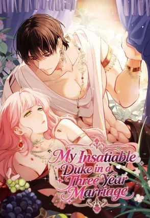 Baca Manhwa My Insatiable Duke in a Three-Year Marriage