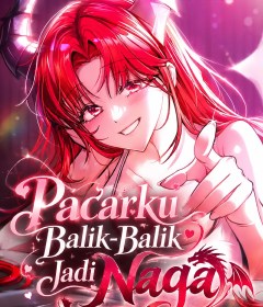 Baca  My Dragon Girlfriend Has Returned