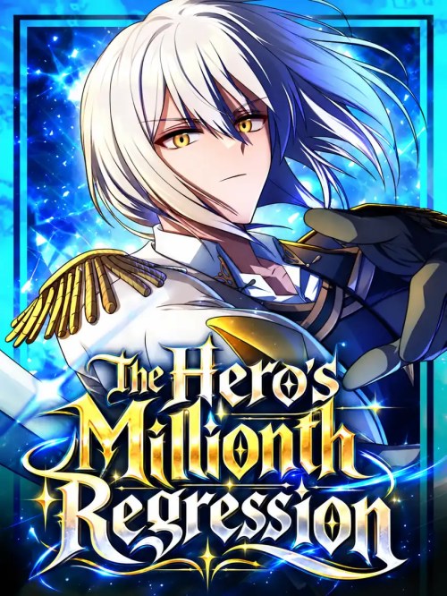 Komik The Hero’s Millionth Regression Bahasa Indonesia - Baca Online Gratis