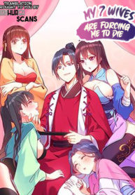 Komik My 7 Wives Are Forcing Me To Die Bahasa Indonesia - Baca Online Gratis