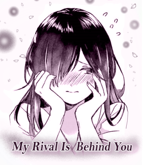 Cover My Rival Is Behind You