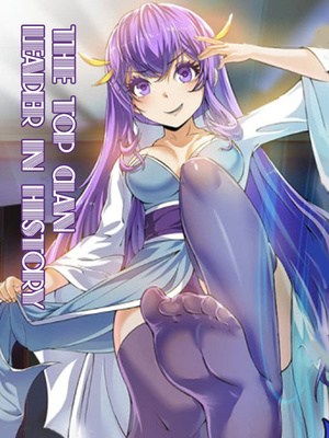 Komik The Top Clan Leader In History Bahasa Indonesia - Baca Online Gratis